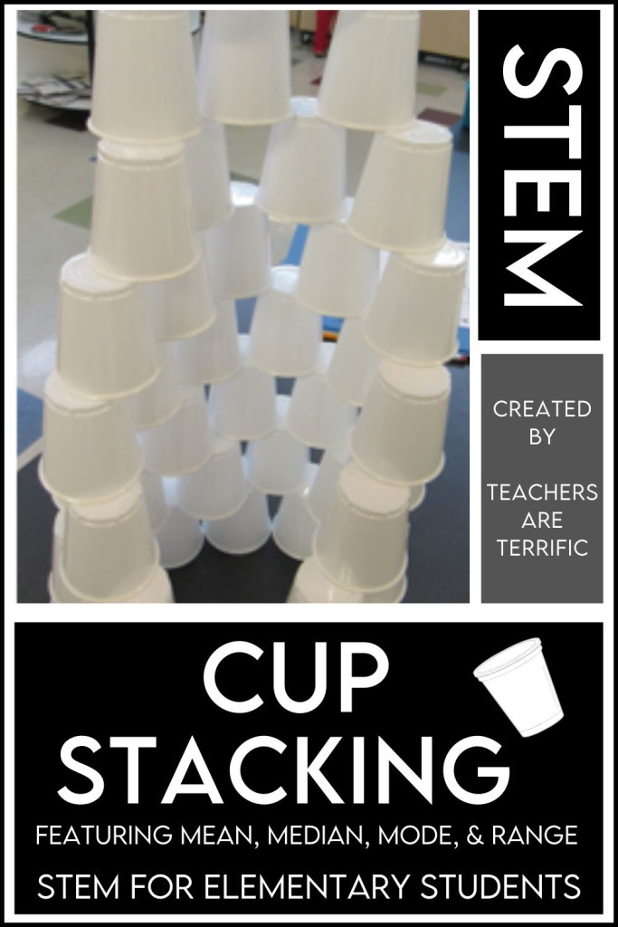 Cup Stacking STEM Challenge- combine math skills with competitive cup stacking. Students calculate the mean, median, mode, and range of the stack!
